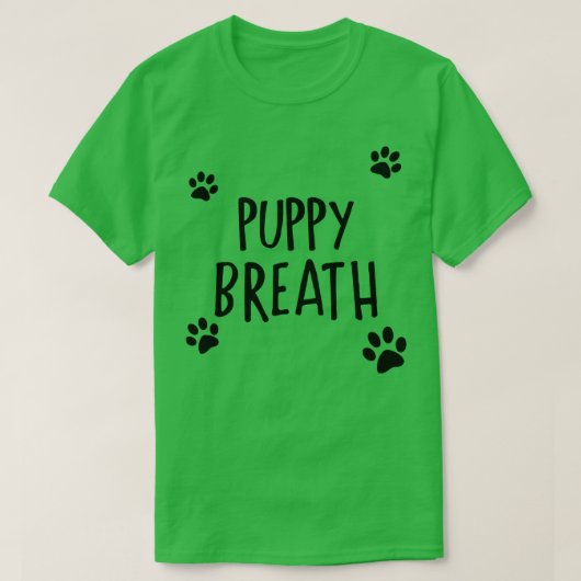 Puppy Breath T-shirt (Design voorkant)
