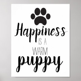 Puppy Dog Geluk Citaat Poster