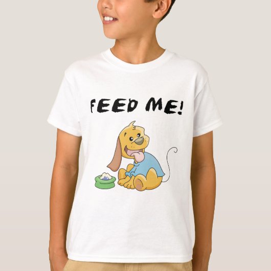 Puppy Feed Me Tshirts en geschenken (Voorkant)