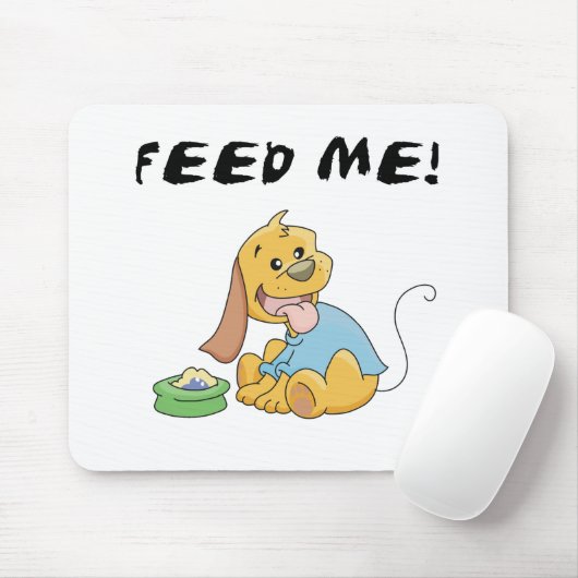 Puppy Feed Me Tshirts en geschenken Muismat (Met muis)