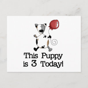 Puppy is 3 Verjaardag Tshirts en geschenken Briefkaart