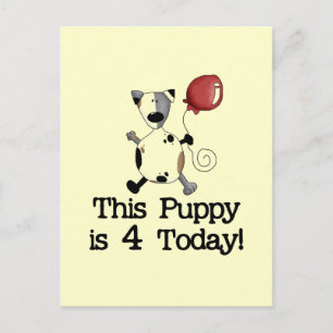 Puppy is 4 Verjaardag Tshirts en geschenken Briefkaart