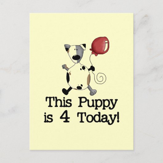 Puppy is 4 Verjaardag Tshirts en geschenken Briefkaart (Voorkant)
