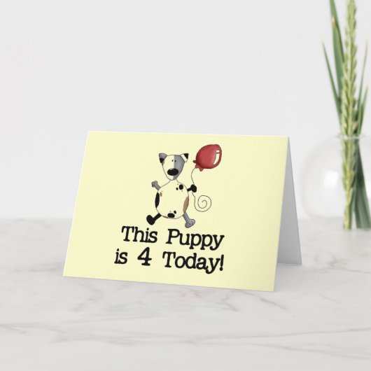 Puppy is 4 Verjaardag Tshirts en geschenken Kaart (Voorkant)