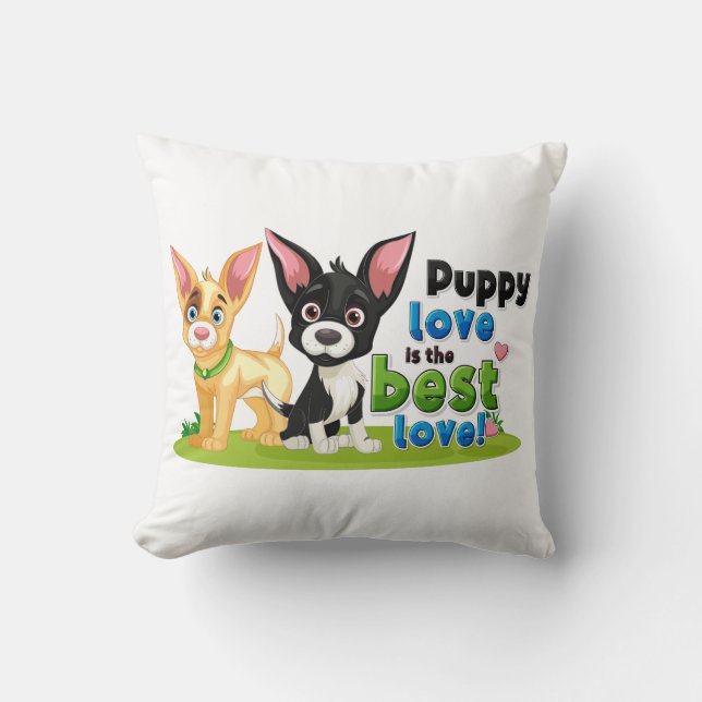 Puppy liefde is de beste liefde kussen (Voorkant)