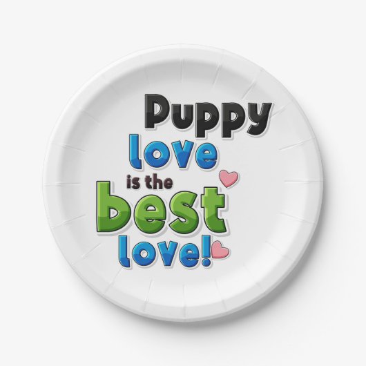 Puppy liefde is de beste liefde papieren bordje (Voorkant)