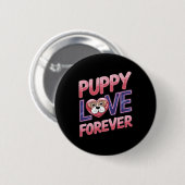 Puppy liefde voor altijd hond ronde button 5,7 cm (Voorkant /achterkant)