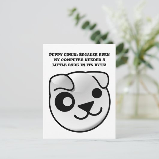 Puppy Linux-logboek blaft in zijn byte Briefkaart (Staand voorkant)