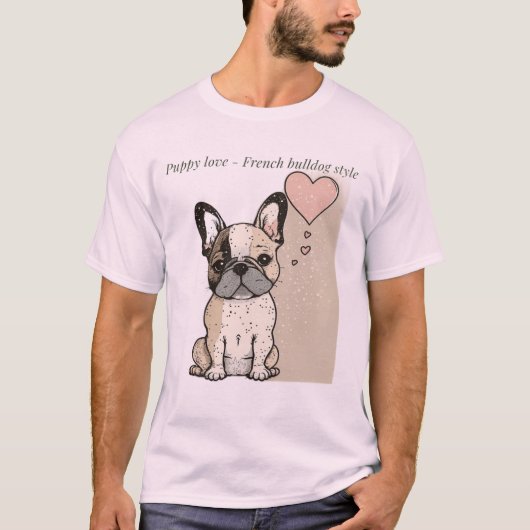 Puppy love - Franse bulldog stijl T-shirt (Voorkant)