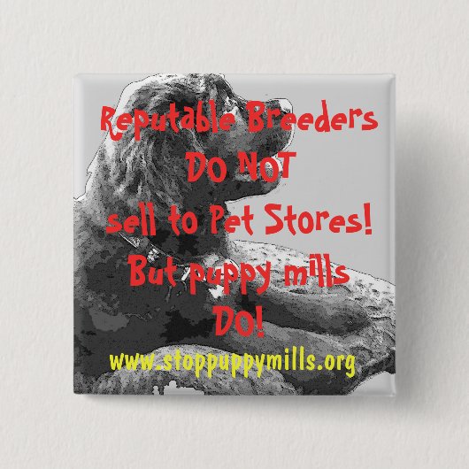 Puppy Mill Awareness Button (Voorkant)