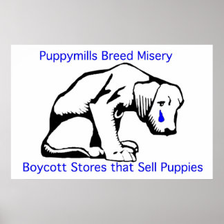 Puppy Mills Breed Misery Poster