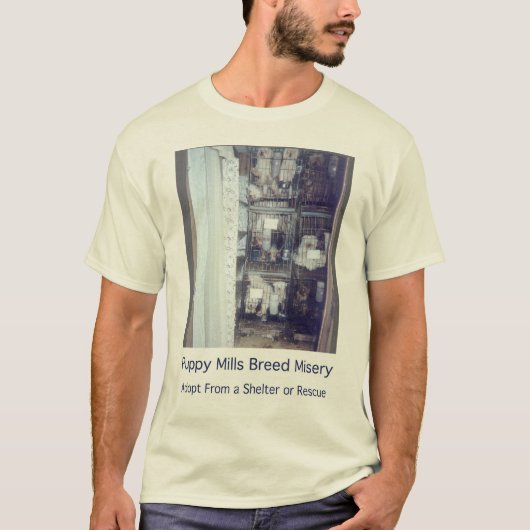 Puppy Mills Breed Misery Shirt (Voorkant)