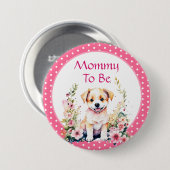 Puppy Theme Mama te zijn | BABY SHOWER Ronde Button 7,6 Cm (Voorkant /achterkant)