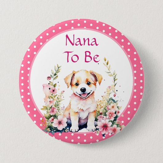 Puppy Theme Nana te zijn | BABY SHOWER Ronde Button 7,6 Cm (Voorkant)