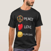 Pupusas Liefde Vrede Hart Bloem Teken El Salvadori T-shirt (Voorkant)