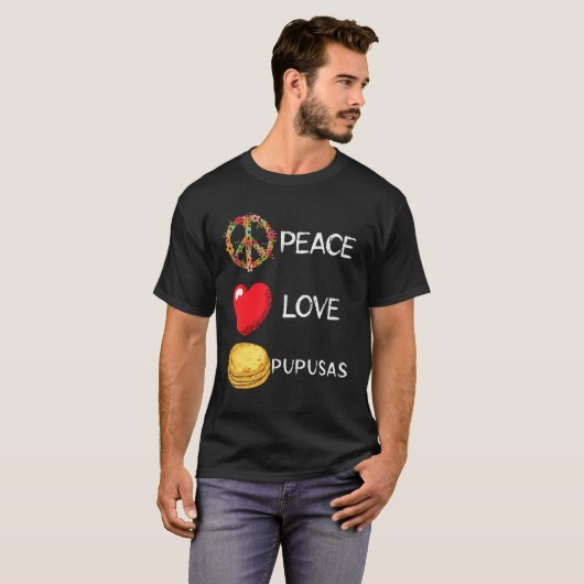 Pupusas Liefde Vrede Hart Bloem Teken El Salvadori T-shirt (Voorkant volledig)