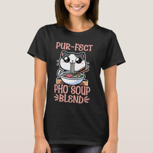 Pur-Fect Pho Soep Blend - Vietnamese Voedsel Pho S T-shirt