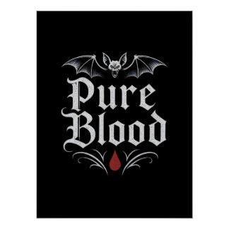 Pure Blood Gothic Perfect Poster