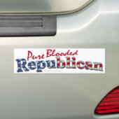 Pure Blooded Republican Bumpersticker (Op auto)