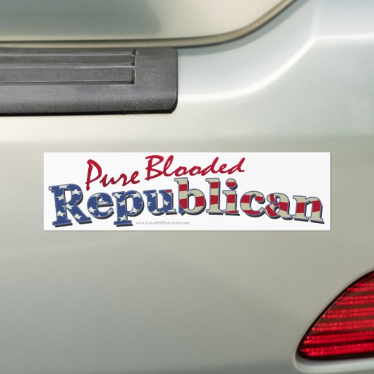 Pure Blooded Republican Bumpersticker (Op auto)