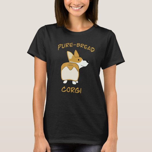 Pure Brood Corgi Corgi Hond Pun T-shirt (Voorkant)
