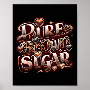 Pure Bruine Suiker Trotse Zwarte Afrikaanse Vrouw  Poster