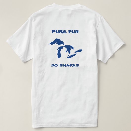 Pure Fun, geen haaien. Wit T-shirt (Design achterkant)