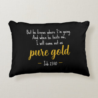 Pure Gold Job 23:10 Scripture Accent Pillow Kussen