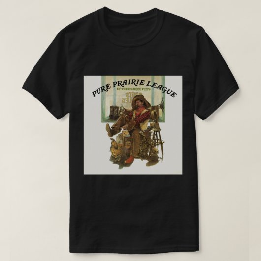 Pure Prairie League als de schoen past bij de klas T-shirt (Design voorkant)