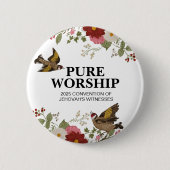 Pure Worship 2025 Convention JW Gifts Pin Ronde Button 5,7 Cm (Voorkant)