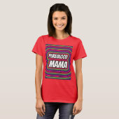 PUREBLOOD MAMA MOM T-SHIRTS T - SHIRTS (Voorkant volledig)