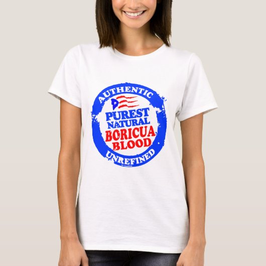 Purest Natural Boricua Blood T-shirt (Voorkant)
