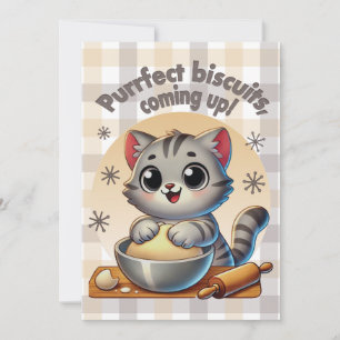 "Purfect biscuits, coming up" Kneading Cat Kaart