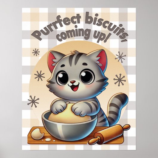 "Purfect biscuits, coming up" Kneading Cat Poster (Voorkant)