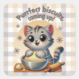 "Purfect biscuits, coming up" Kneading Cat Vierkante Sticker