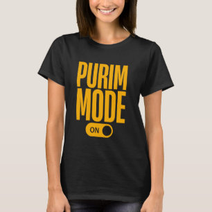 Purim Modus Aan Grappige Purim Joodse Kostuum Gelu T-shirt