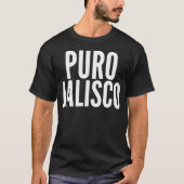 Puro Jalisco Typography T-Shirt. T-shirt (Voorkant)