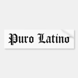 Puro Latino Bumpersticker