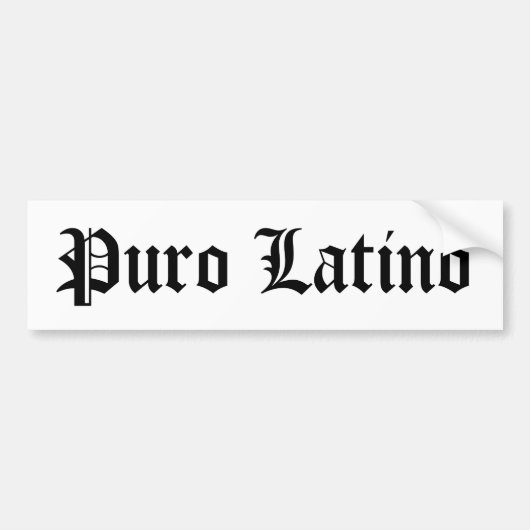 Puro Latino Bumpersticker (Voorkant)