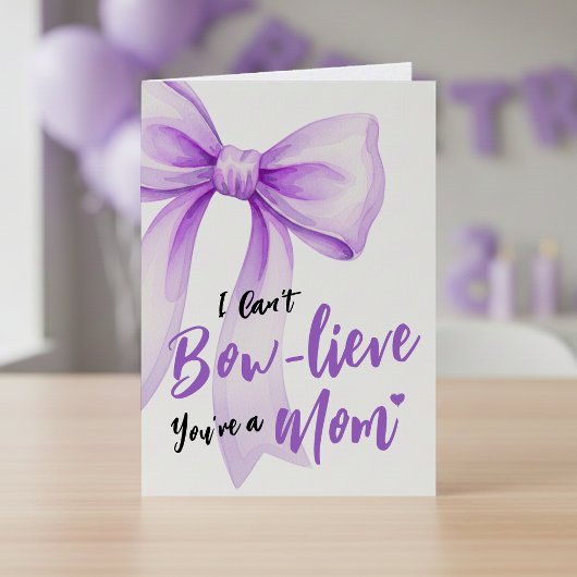 Purple Bow Cute New Mom Funny Happy Mothers Day Kaart