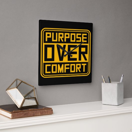 Purpose Over Comfort Motivation Mindset Growth Vierkante Klok (Kantoor)