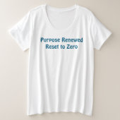 Purpose Renewed, Reset to Zero T-Shirt (Design voorkant)