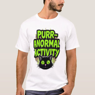 Purr-anormale Activiteit Kat T-shirt