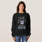 Purr-Fect Mentor Funny Guide Idea Mentors Trui (Voorkant volledig)