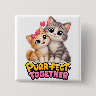Purr-fect Samen Schattig Kattenkoppel Liefde Grapp Vierkante Button 5,1 Cm