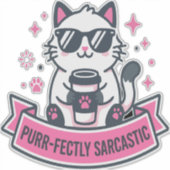 Purr-fect Sarcasme Witte Kat Sticker (Voorkant)