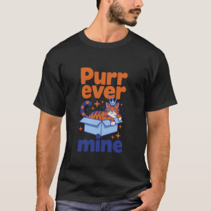 Purr Mij Voor Altijd Koninklijke Kat in Doos Schat T-shirt
