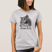 Purr More Hiss Less Pretty Kitty T-shirt (Voorkant)