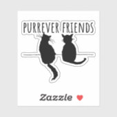 Purrever Friends Cute Cat Best Friends Sticker (Vel)