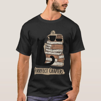 Purrfect Chapters: Black Cat, Books, & Coffee T-shirt